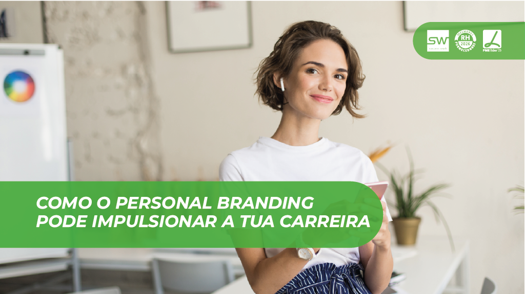 Como o personal branding pode impulsionar a tua carreira